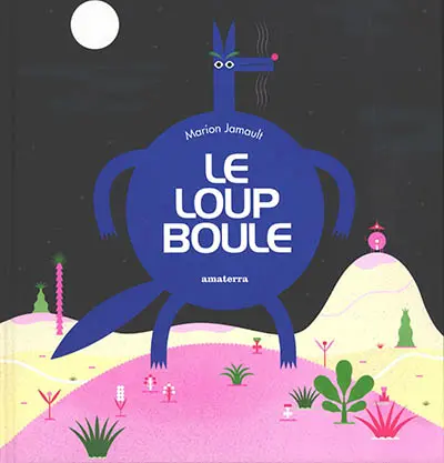 Le loup boule