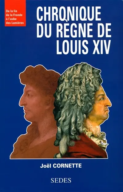 Chronique du règne de Louis XIV
