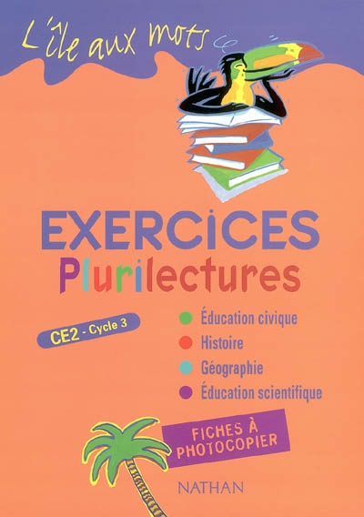 Plurilectures CE2, cycle 3 : exercices