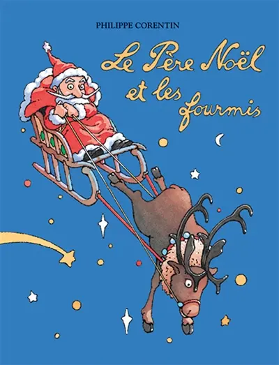 Le Père Noël et les fourmis