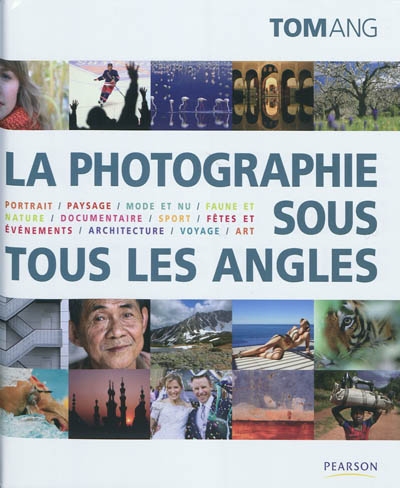 La photographie sous tous les angles