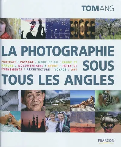 La photographie sous tous les angles