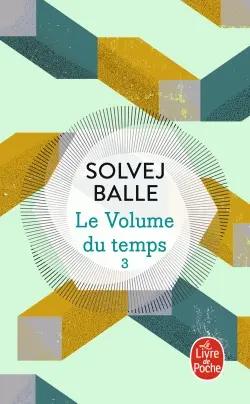 Le volume du temps. Vol. 3