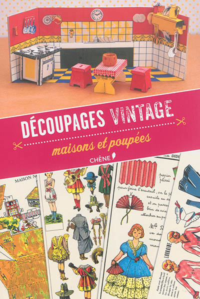 Découpages vintage : maisons et poupées
