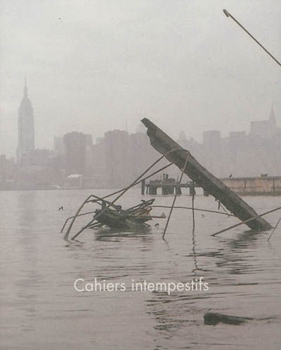 Cahiers intempestifs, n° 27. Making-do in New York