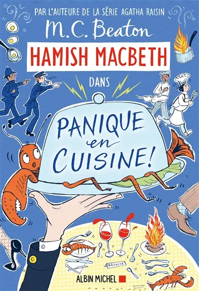 Hamish Macbeth. Vol. 29. Panique en cuisine !