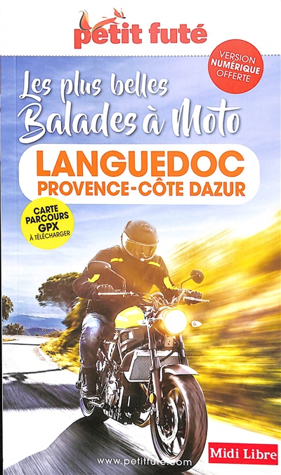 Les plus belles balades à moto : Languedoc, Provence, Côte d'Azur