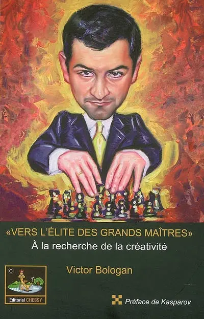 Vers l'élite des grands maîtres : à la recherche de la créativité