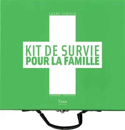 Kit de survie pour la famille