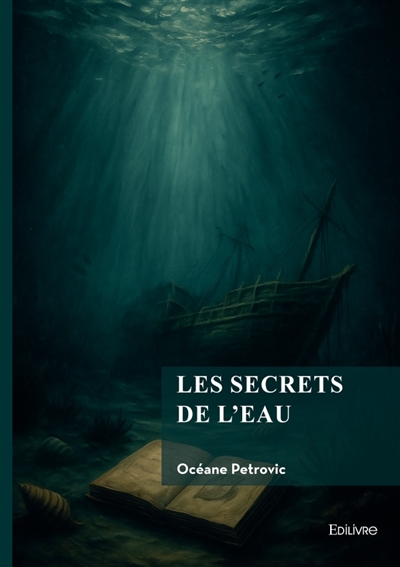 Les Secrets de l'eau : Tome 1