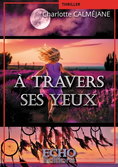 A travers ses yeux
