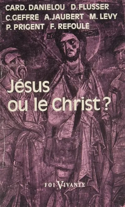 Jésus ou le Christ ?