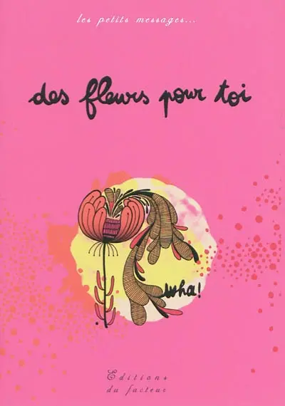 Des fleurs pour toi