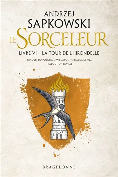 Le sorceleur. Vol. 6. La tour de l'hirondelle