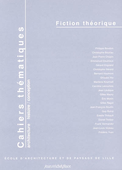 Cahiers thématiques, n° 5. Fiction théorique