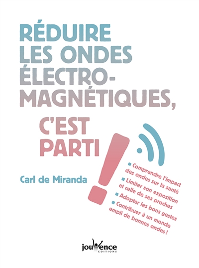 Réduire les ondes électro-magnétiques, c'est parti !