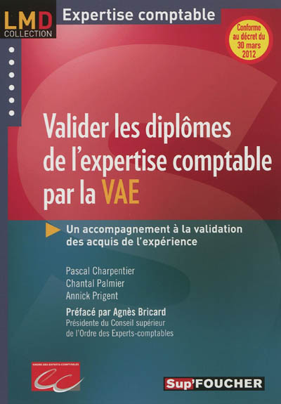 Valider les diplômes de l'expertise comptable par la VAE : un accompagnement à la validation des acquis de l'expérience