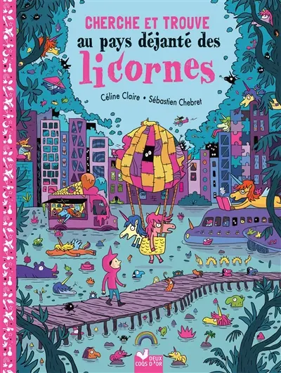 Au pays déjanté des licornes