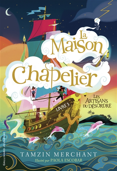 La maison Chapelier. Vol. 3. Les artisans du désordre