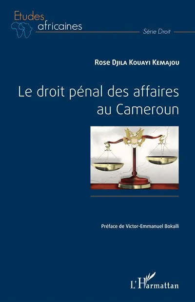 Le droit pénal des affaires au Cameroun