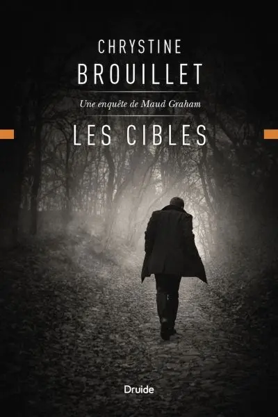Les cibles : Une enquête de Maud Graham 19