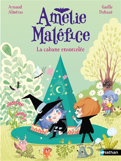 Amélie Maléfice : la cabane ensorcelée