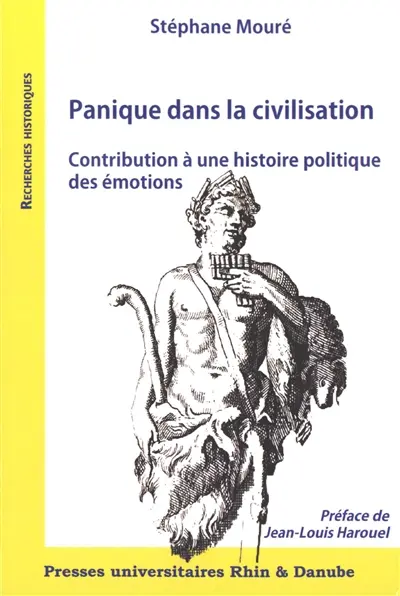 Panique dans la civilisation : contribution à une histoire politique des émotions