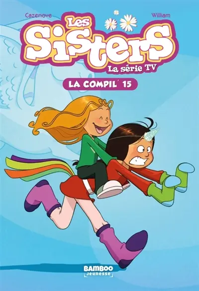 Les sisters : la série TV : la compil'. Vol. 15