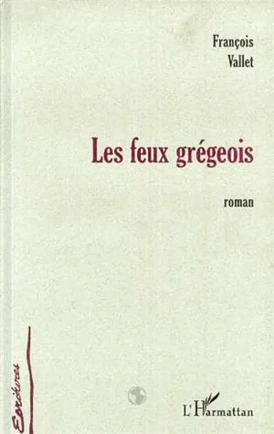 Les feux grégeois