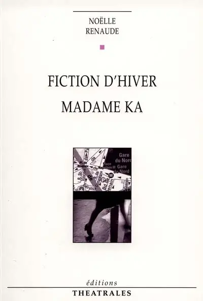 Fiction d'hiver. Madame Ka
