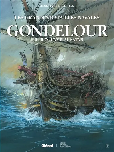 Gondelour : Suffren, l'amiral Satan