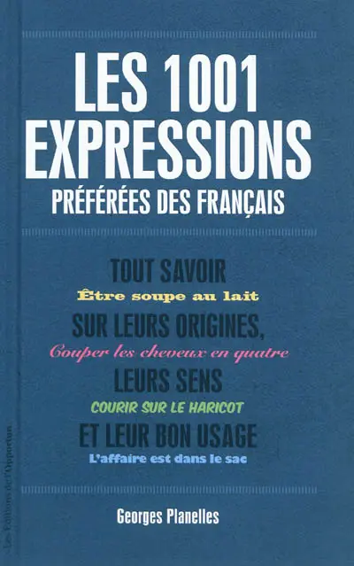 Les 1.001 expressions préférées des Français