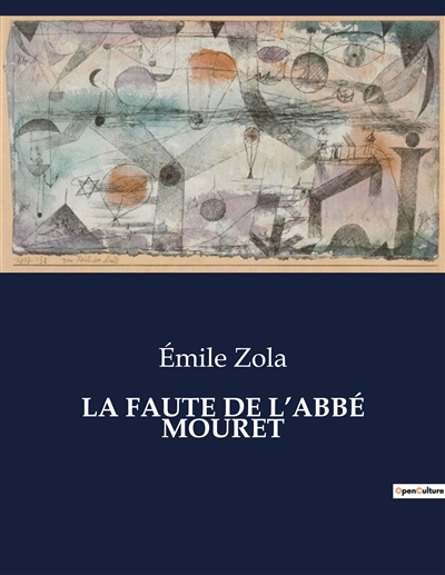 LA FAUTE DE L’ABBE MOURET