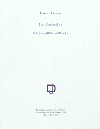 Les écrivains de Jacques Doucet
