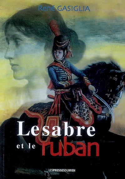 Le sabre et le ruban