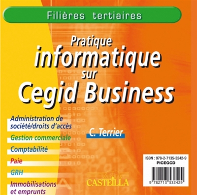 Pratique informatique sur Cegid business : CD-Rom du professeur