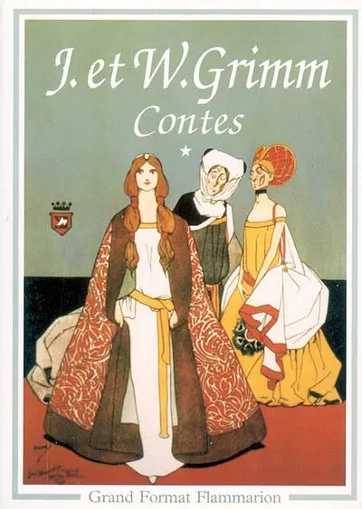 Les contes. Vol. 1. Kinder-und Hausmärchen. Vol. 1