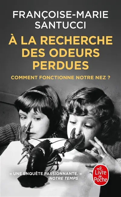 A la recherche des odeurs perdues : comment fonctionne notre nez ?