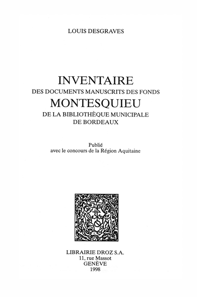 Inventaire des documents manuscrits des fonds Montesquieu de la Bibliothèque municipale de Bordeaux