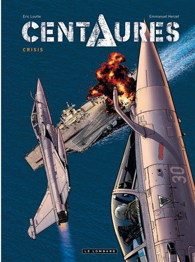 Centaures. Vol. 1. Crisis