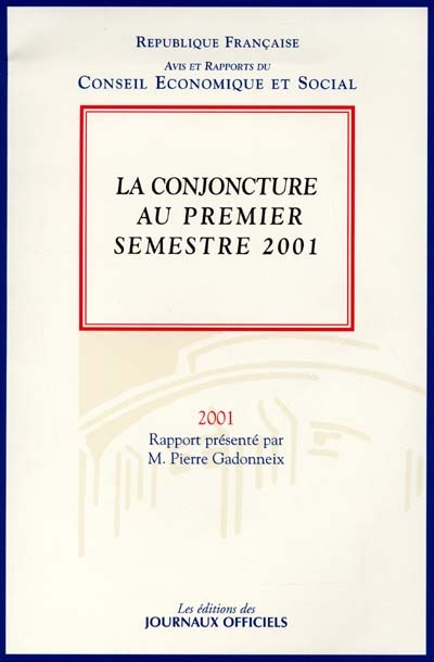 La conjoncture au premier semestre 2001 : séance du 26 juin 2001