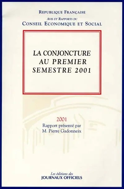 La conjoncture au premier semestre 2001 : séance du 26 juin 2001