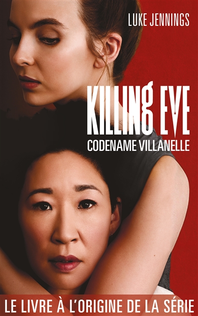 Killing Eve. Vol. 1. Codename Villanelle