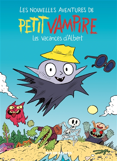 Les nouvelles aventures de Petit Vampire. Vol. 2. Les vacances d'Albert