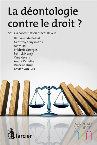 La déontologie contre le...