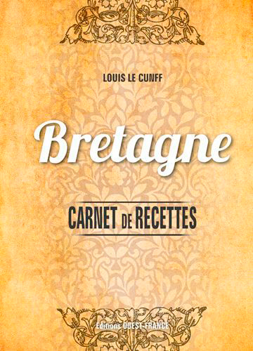 Bretagne : carnet de recettes