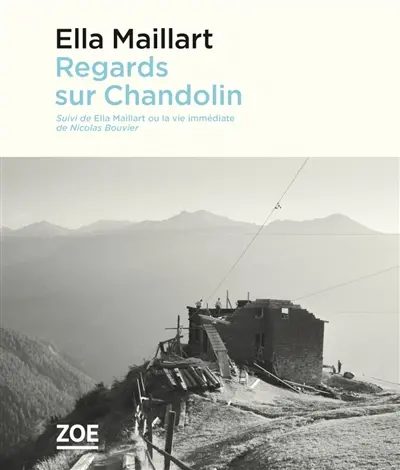 Les Alpes suisses d'Ella Maillart