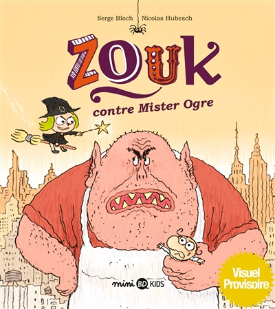 Zouk. Vol. 21. Zouk contre mister Ogre