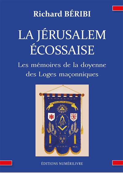 La Jérusalem écossaise :...
