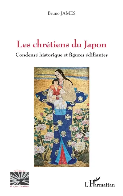 Les chrétiens du Japon : condensé historique et figures édifiantes